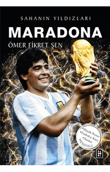 Maradona - Sahanın Yıldızları / Ömer Fikret Şen / Parodi Yayınları / 9786256588127