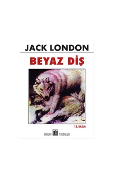 Beyaz Diş  - Jack London  - Oda Yayınları