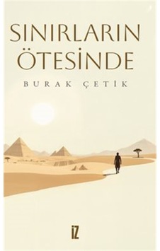 Sınırların Ötesinde / Burak Çetik Sınırların Ötesinde / Burak Çetik