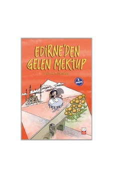Edirneden Gelen Mektup Edirneden Gelen Mektup