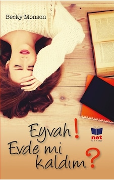 Eyvah! Evde mi Kaldım? - Becky Monson - Net Kitap Eyvah! Evde mi Kaldım? - Becky Monson - Net Kitap