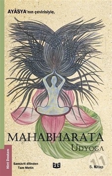 Mahabharata - Udyoga 5. Kitap- Vaveyla Mahabharata - Udyoga 5. Kitap- Vaveyla