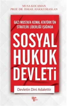 Sosyal Hukuk Devleti / İsmail Hakkı Eraslan Sosyal Hukuk Devleti / İsmail Hakkı Eraslan