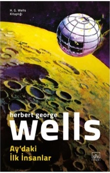 Aydaki İlk İnsanlar-H.G. Wells Kitaplığı - H.G. Wells - İthaki Yayınları