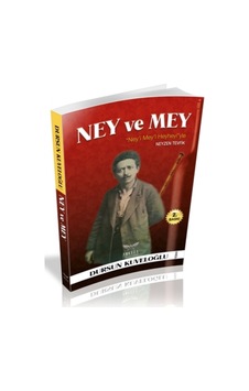 Ney ve Mey - Dursun Kuveloğlu - Ankara Kültür Sanat Yayınları