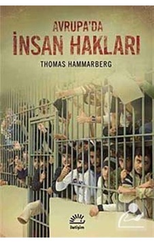 Avrupa'da İnsan Hakları - Thomas Hammarberg - İletişim Yayınları Avrupa'da İnsan Hakları - Thomas Hammarberg - İletişim Yayınları