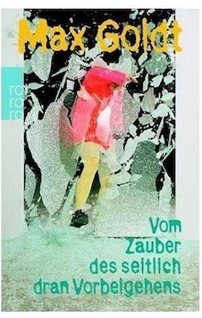 Vom Zauber Des Seitlich Dran Vorbeigehens