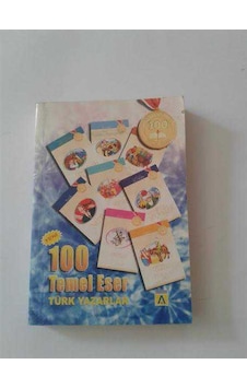 100 Temel Eser Türk Yazarlar - Aydıncan Yayınları