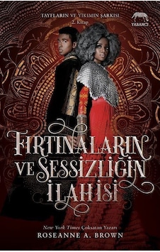 Fırtınaların ve Sessizliğin İlahisi - Tayfların ve Yıkımın Şarkısı 2.Kitap - Roseanne A. Brown - Yabancı Fırtınaların ve Sessizliğin İlahisi - Tayfların ve Yıkımın Şarkısı 2.Kitap - Roseanne A. Brown - Yabancı