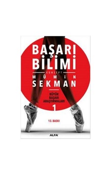 Başarı Bilimi - Mümin Sekman - Alfa Yayıncılık Başarı Bilimi - Mümin Sekman - Alfa Yayıncılık