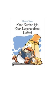 Kitap Kurtları İçin Kitap Değerlendirme Defteri - Mavisel Yener - Bilgi Yayınevi