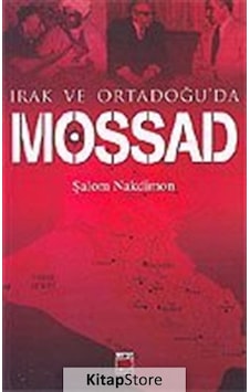 Irak ve Ortadoğu'da Mossad - Salom Nakdimon - Elips Kitapları