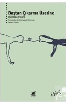 Baştan Çıkarma Üzerine - Jean Baudrillard - Ayrıntı Yayınları Baştan Çıkarma Üzerine - Jean Baudrillard - Ayrıntı Yayınları