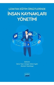 Uzaktan Eğitim Örgütlerinde İnsan Kaynakları Yönetimi / Kolektif