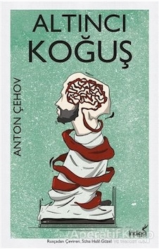 Altıncı Koğuş - Anton Pavloviç Çehov - İndigo Kitap Altıncı Koğuş - Anton Pavloviç Çehov - İndigo Kitap