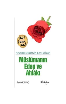 Müslüman Edep ve Ahlakı - Tekin Kılınç - İkidünya