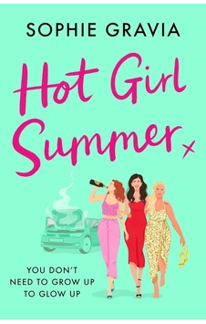 Hot Girl Summer: The Sizzling, Laugh-out-loud Beach Read You Don T Want To Miss Hot Girl Summer: The Sizzling, Laugh-out-loud Beach Read You Don T Want To Miss