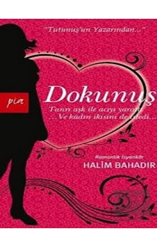 Dokunuş - Halim Bahadır - Pia Dokunuş - Halim Bahadır - Pia