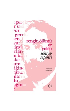 Rengin Ölümü ve Yolcu - Sohrap Sepehri - Islık Yayınları