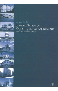 Judicial Review of Constitutional Amendments a Comparative Study - Kemal Gözler - Ekin Basım Yayın Judicial Review of Constitutional Amendments a Comparative Study - Kemal Gözler - Ekin Basım Yayın