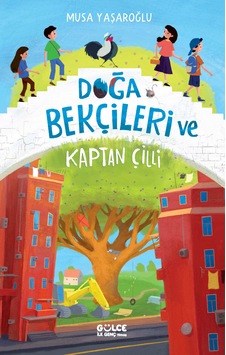 Doğa Bekçileri Ve Kaptan Çilli - Musa Yaşaroğlu - İlk Gençlik - 10+ Yaş Hikaye Kitabı- Timaş Gülce Çocuk