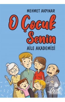 O Çocuk Senin / Mehmet Akpınar O Çocuk Senin / Mehmet Akpınar
