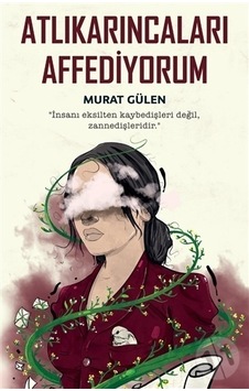 Indigo Yayınları Atlıkarıncaları Affediyorum Indigo Yayınları Atlıkarıncaları Affediyorum