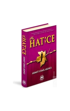 Hz. Hatice Ciltli / Ahmet Cemil Akıncı Hz. Hatice Ciltli / Ahmet Cemil Akıncı