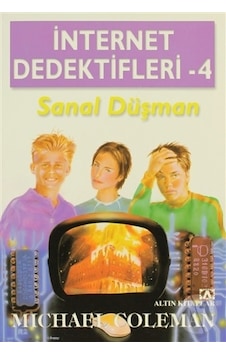 Internet Dedektifleri 4 Sanal Düşman - Mıchael Coleman - Altın Ya