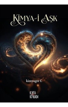 Kimya-i Aşk / Kimyager F.