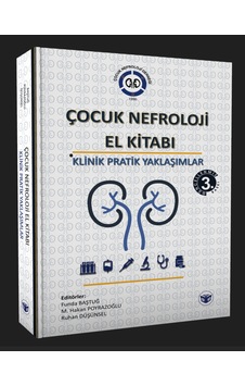 Çocuk Nefroloji El Kitabı-klinik Pratik Yaklaşımlar