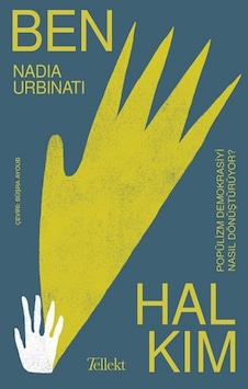 Ben Halkım - Nadia Urbinati - Tellekt