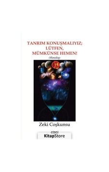 Tanrım Konuşmalıyız Lütfen Mümkünse Hemen! - Zeki Coşkunsu - Çizgi Kitabevi