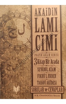 Akaidin Lamı Cimi Pratik Akaid Serisi Seti - 3 Kitap Takım - N. K. Osmanoğlu Balım - Rabbani Yayınevi Akaidin Lamı Cimi Pratik Akaid Serisi Seti - 3 Kitap Takım - N. K. Osmanoğlu Balım - Rabbani Yayınevi