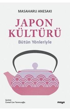 Japon Kültürü Bütün Yönleriyle Japon Kültürü Bütün Yönleriyle