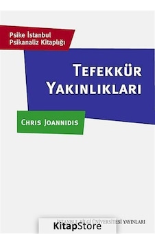 Tefekkür Yakınlıkları - Chris Joannidis - İstanbul Bilgi Üniv.Yayınları Tefekkür Yakınlıkları - Chris Joannidis - İstanbul Bilgi Üniv.Yayınları