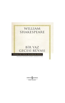 Bir Yaz Gecesi Rüyası - William Shakespeare Bir Yaz Gecesi Rüyası - William Shakespeare