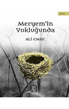 Meryem'in Yokluğunda - Ali Emre - Temmuz Meryem'in Yokluğunda - Ali Emre - Temmuz