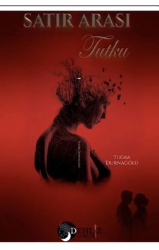 Satır Arası Tutku - No.1yazar: Tuğba Durnagölü