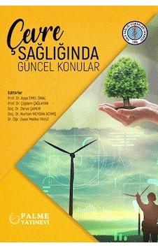 Palme Yayınevi Çevre Sağlığında Güncel Konular Palme Yayınevi Çevre Sağlığında Güncel Konular