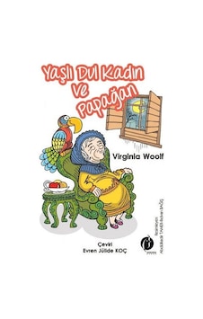 Yaşlı Dul Kadın ve Papağan - Virginia Woolf - Herdem Kitap Yaşlı Dul Kadın ve Papağan - Virginia Woolf - Herdem Kitap
