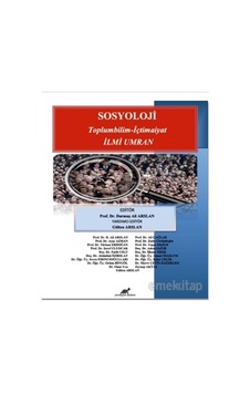 Sosyoloji-Toplumbilim İçtimaiyat İlmi Umran- Paradigma Akademi Yayınları