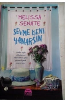 Sevme Beni Yanarsın/Melissa Senate Sevme Beni Yanarsın/Melissa Senate