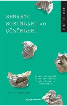 Senaryo Sorunları Ve Çözümleri Senaryo Sorunları Ve Çözümleri