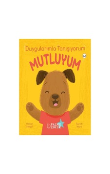 Duygularımla Tanışıyorum Mutluyum Duygularımla Tanışıyorum Mutluyum