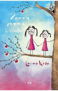 Zaman Zaman İçinde - Laima Kota - Kopernik Kitap Zaman Zaman İçinde - Laima Kota - Kopernik Kitap
