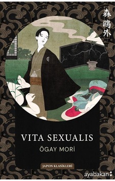 Vita Sexualis / Ogai Mori
