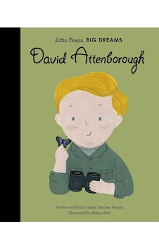 David Attenborough Little People, Bıg Dreams Frances Lincoln David Attenborough Little People, Bıg Dreams Frances Lincoln