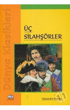 Polat Yayınları Üç Silahşörler Polat Yayınları Üç Silahşörler