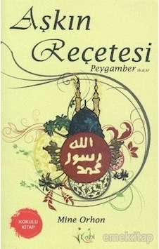 Aşkın Recetesi Peygamber Sav Kalbi Yayınlar Aşkın Recetesi Peygamber Sav Kalbi Yayınlar